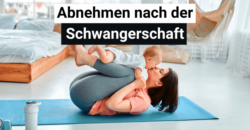 Abnehmen nach der Schwangerschaft